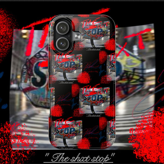 Tough Phone Case — "THE SHxT STOP" ... Protective iPhone Cover